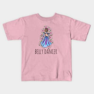 Belly Dancer Kids T-Shirt